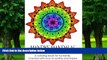 Buy Mandy Tardif Mandy s Mandalas A Coloring Book for Humanity. Created with Love to Soothe and