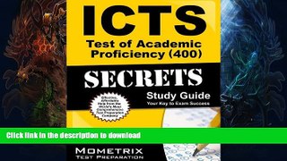 READ  ICTS Test of Academic Proficiency (400) Secrets Study Guide: ICTS Exam Review for the