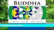 Buy Andy Jackson Buddha Mandalas: Beautiful Mandala Coloring Book - Simple, calm, no stress