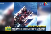 Mar Mediterráneo: inmigrantes mueren tras hundirse bote