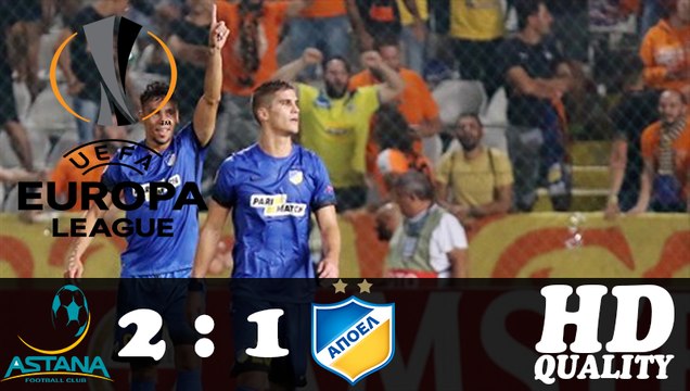 Astana VS APOEL Nicosia 2-1 Highlights (Europa League) 24-11-2016