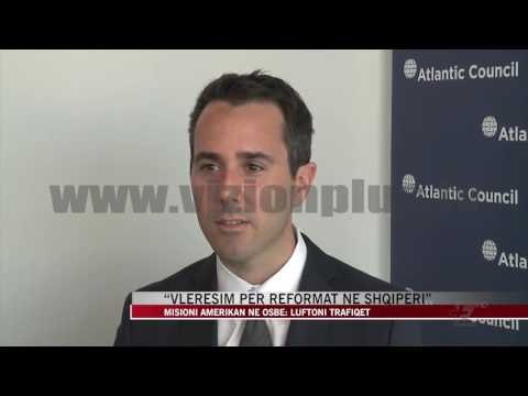 “Vlerësim për reformat në Shqipëri” - News, Lajme - Vizion Plus