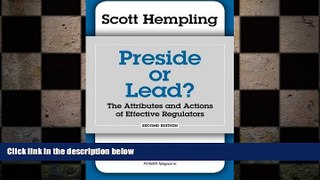 READ book  Preside or Lead?  The Attributes and Actions of Effective Regulators  DOWNLOAD ONLINE