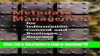 Read Metadata Management for Information Control and Business Success (Artech House Computing