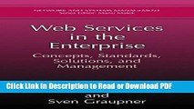 Read Web Services in the Enterprise: Concepts, Standards, Solutions, and Management (Network and