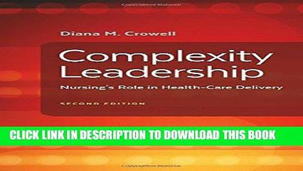 [READ] Mobi Complexity Leadership: Nursing s Role in Health Care Delivery Audiobook Download