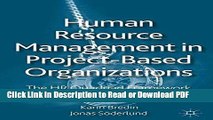 Download Human Resource Management in Project-Based Organizations: The HR Quadriad Framework Ebook