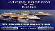 [READ] Mobi Mega Sisters of the Seas: The Story of the World s Four Largest Cruise Ship Free