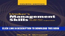 [READ] Mobi Umiker s Management Skills for the New Health Care Supervisor: Management Skills for
