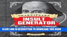 [PDF] Shakespeare Insult Generator: Mix and Match More than 150,000 Insults in the Bard s Own