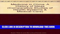 [READ] Kindle Medicine in China: A History of Ideas (Comparative Studies of Health Systems