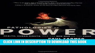[READ] Kindle Pathologies of Power: Health, Human Rights, and the New War on the Poor Free Download