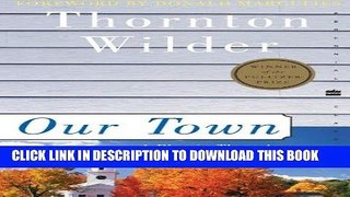 [PDF] Our Town: A Play in Three Acts (Perennial Classics) Full Online