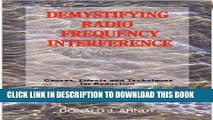 [READ] Kindle Demystifying Radio Frequency Interference: Causes and Techniques for Reduction Free