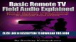[READ] Mobi Basic Remote TV Field Audio Explained: How to Succeed Using Practical Proven Methods