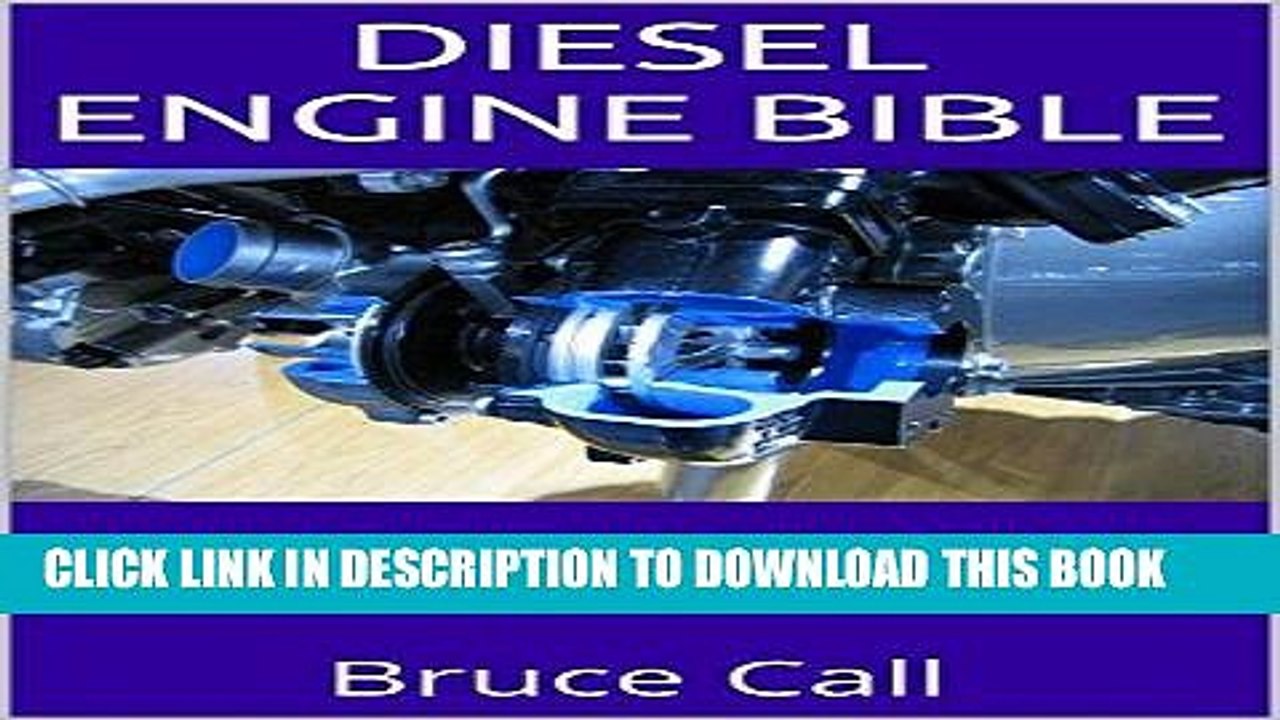[READ] Mobi Diesel Engine Bible: A Quick Reference To Diesel Equipment, Diesel Engine Rebuilding,