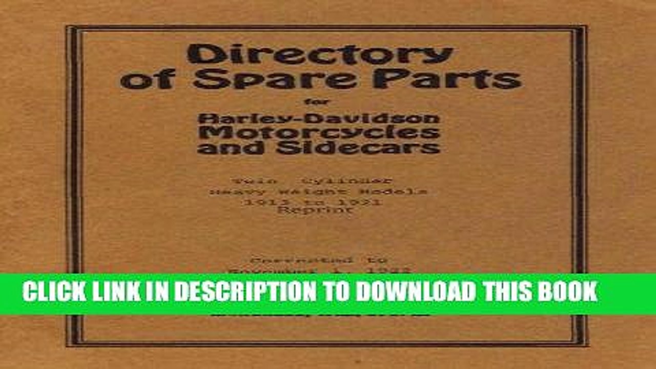 [READ] Kindle Directory Of Spare Parts For Harley Davidson Motorcycles And Sidecars PDF Download