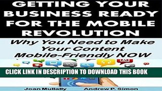[READ] Kindle Getting Your Business Ready for the Mobile Revolution: Why You Need to Make Your