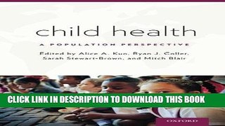 [READ] Kindle Child Health: A Population Perspective Free Download
