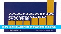 [READ] Mobi Managing Managed Care: Quality Improvement in Behavioral Health (Contributions in