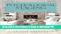 Read Psychological Staging: Home Staging Secrets of The DecorologistÂ® PDF Free