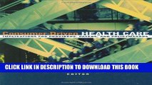 [READ] Kindle Consumer-Driven Health Care: Implications for Providers, Payers, and Policy-Makers