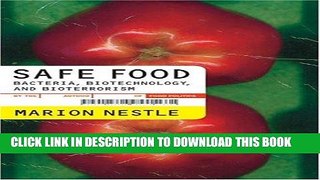 [READ] Mobi Safe Food: Bacteria, Biotechnology, and Bioterrorism (California Studies in Food and