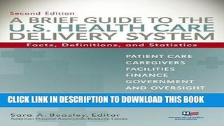 [READ] Mobi A Brief Guide To The U.S. Health Care Delivery System: Facts, Definitions, and