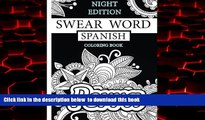 liberty book  Spanish Swear Word ( Nights Edition ).Swear Word Coloring Book: 40 Spanish Sweary