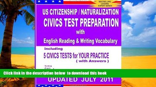 Read book  US Citizenship / Naturalization CIVICS TEST PREPARATION with English Reading   Writing