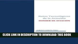 [READ] Kindle Retos Technologicos de la Aviacion (Spanish Edition) Free Download