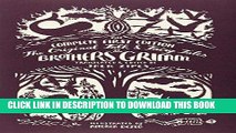 [PDF] The Original Folk and Fairy Tales of the Brothers Grimm: The Complete First Edition Popular