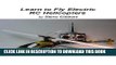[READ] Kindle Learn to Fly Electric RC Helicopters Audiobook Download