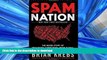 READ  Spam Nation: The Inside Story of Organized Cybercrime-from Global Epidemic to Your Front