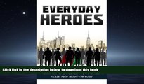 liberty books  Everyday Heroes: A Collection Of Motivational   Inspirational Stories From Around
