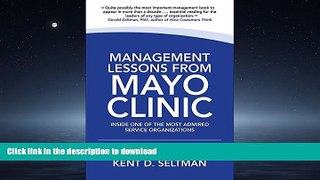 FAVORITE BOOK  Management Lessons from Mayo Clinic: Inside One of the World s Most Admired