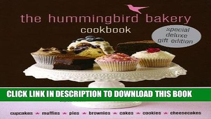 EPUB The Hummingbird Bakery Cookbook Special Deluxe Gift Edition PDF Ebook