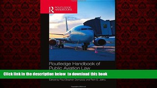 liberty book  Routledge Handbook of Public Aviation Law (Routledge Handbooks) BOOOK ONLINE