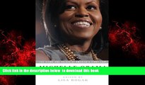 Best books  Michelle Obama in her Own Words: The Views and Values of America s First Lady BOOOK