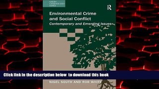 Best book  Environmental Crime and Social Conflict: Contemporary and Emerging Issues (Green