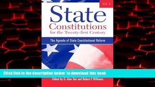 liberty books  State Constitutions for the Twenty-First Century: The Agenda of State