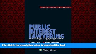 Read books  Public Interest Lawyering: A Contemporary Perspective (Aspen Elective) BOOOK ONLINE