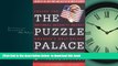 Read books  The Puzzle Palace: Inside the National Security Agency, America s Most Secret