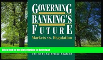 READ  Governing Banking s Future: Markets vs. Regulation (Innovations in Financial Markets and