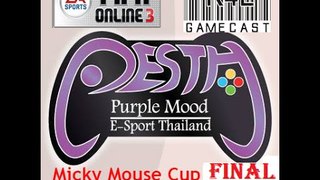 Micky Mouse Cup Final!!! PESTHNANO เจอ PESTHZYx