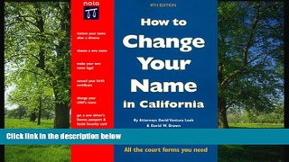 READ book  How to Change Your Name in California (How to Change Your Name in California, 8th ed)