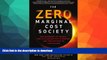 READ BOOK  The Zero Marginal Cost Society: The Internet of Things, the Collaborative Commons, and
