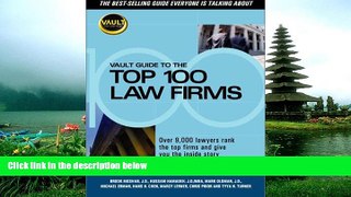READ book  Vault Guide to the Top 100 Law Firms #A#  DOWNLOAD ONLINE
