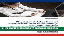 [READ] Mobi Physicians  Adoption of Pharmaceutical E-Detailing: ROI and Metrics: How can