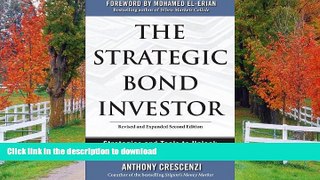 FAVORITE BOOK  The Strategic Bond Investor: Strategies and Tools to Unlock the Power of the Bond